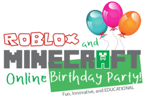 Roblox and Minecraft Online Birthday Party in Miami FL